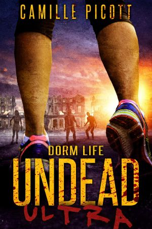 [Undead Ultra 02] • Dorm Life